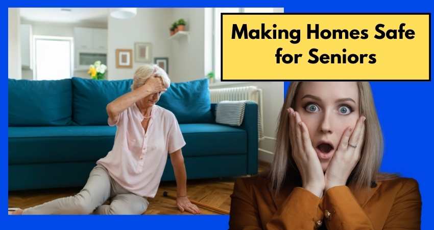 Making Homes Safe for Seniors